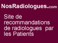 Trouvez les meilleurs radiologues avec les avis clients sur Radiologues.NosAvis.com